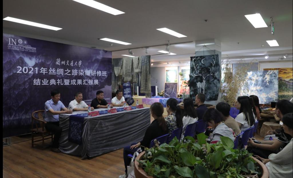 赓续中华文脉 守护文化基因——中国非遗研培计划兰州交通大学第五期丝绸之路染缬研修班结业